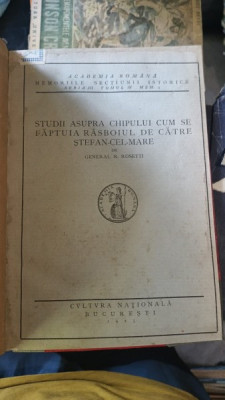 Studii asupra Chipului cum se Faptuia Rasboiul de Catre Stefan-Cel-Mare - General R.Rosetti foto