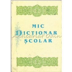Mic Dictionar Scolar - Constantin Dram, Silvia Dram