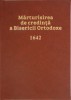 MARTURISIREA DE CREDINTA A BISERICII ORTODOXE 1642 (XEROX, COPERTI CARTONATE)-NECUNOSCUT-265130