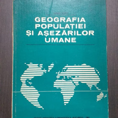 GEOGRAFIA POPULATIEI SI ASEZARILOR UMANE - PROF. DR. VASILE CUCU