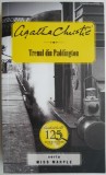 Trenul din Paddington - Agatha Christie, Carte Beletristica