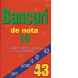 Bancuri de nota 10 - nr. 43