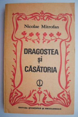 Dragostea si casatoria &amp;ndash; Nicolae Mitrofan foto