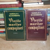 HAROLD C. SCHONBERG - VIETILE MARILOR COMPOZITORI ( 2 VOL. ) , 2017 *