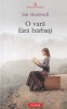 Carte Siri Hustvedt O vara fara barbati 2012 Polirom brosata romana buna beletristica