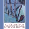 Guidelines for Mystical Prayer