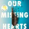 Our Missing Hearts