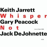 Whisper Not | Keith Jarrett, Jack DeJohnette, Gary Peacock, Pop, ECM Records