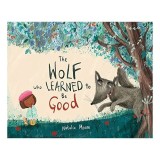 Cumpara ieftin The Wolf Who Learned to Be Good