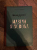 I. S. Gheorghiu Masini electrice volumul III Masina sincrona