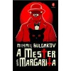A Mester &eacute;s Margarita - Mihail Bulgakov