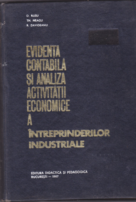 EVIDENTA CONTABILA SI ANALIZA ACTIVITATII ECONOMICE A INTREP.INDUSTRIALE