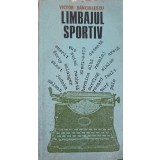 LIMBAJUL SPORTIV, O INVESTIGATIE SENTIMENTALA-VICTOR BANCIULESCU-225125