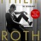 Philip Roth: The Biography