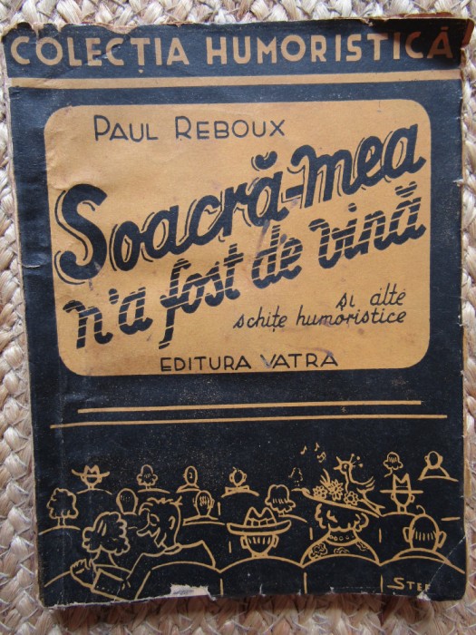 PAUL REBOUX - SOACRA -MEA N A FOST DE VINA
