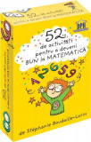 52 Jetoane pentru a deveni bun la Matematică - Board book - St&eacute;phanie Boudaille-Lorin - Didactica Publishing House, Matematica
