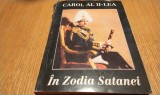 IN ZODIA SATANEI - Carol al II-lea - Printul Paul de Romania (autograf) - 1994