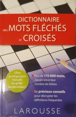 Dictionnaire des Mots Fleches et Croises, Larousse, 2011 foto