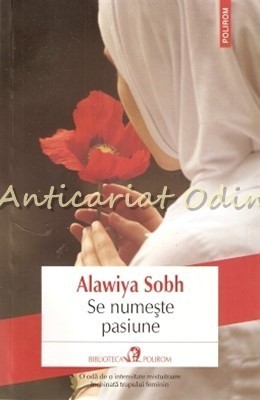 Se Numeste Pasiune - Alawiya Sobh foto