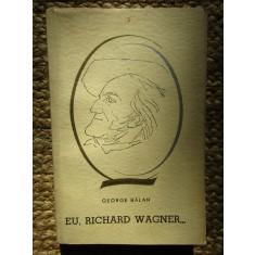 GEORGE BALAN - EU RICHARD WAGNER