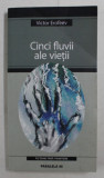CINCI FLUVII ALE VIETII DE VICTOR EROFEEV , 2004