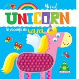 Micul unicorn in vacanta de vara