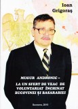 AMS - IOAN GRIGORAS - MUGUR ANDRONIC (CU AUTOGRAF PENTRU CARMEN STEICIUC)