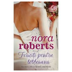 Nora Roberts, Fericiti pentru totdeauna