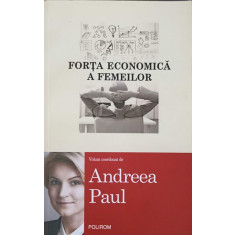 FORTA ECONOMICA A FEMEILOR-ANDREEA PAUL