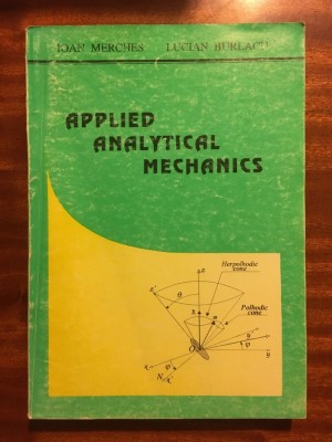 APPLIED ANALYTICAL MECHANICS - Ioan Merches / Lucian Burlacu (1995) foto