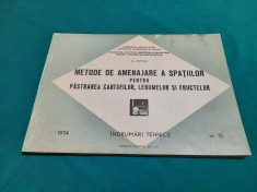 METODE DE AMENAJARE A SPAȚIILOR PENTRU PĂSTRAREA CARTOFILOR,LEGUMELOR,FRUCTE*27