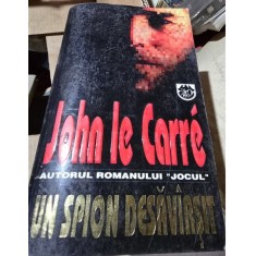 Un Spion Desavarsit - John Le Carre