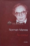 Cumpara ieftin Pe contur - 2014 - Norman Manea (@D175)