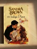 Sandra Brown &ndash; 22 Indigo Place (Editura Miron, 1993)