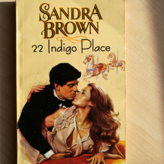 Sandra Brown – 22 Indigo Place (Editura Miron, 1993)