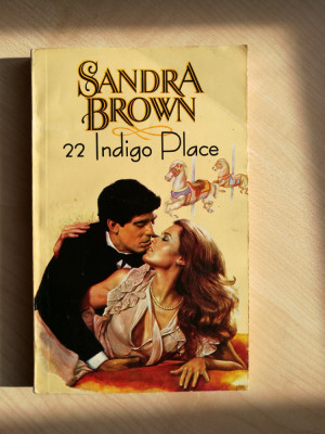 Sandra Brown &amp;ndash; 22 Indigo Place (Editura Miron, 1993) foto
