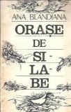Poemele "Orase de silabe" de Ana Blandiana, Editura Sport-Turism, 1987, 225 pagini, carte literatura romana veche