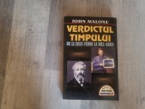 Verdictul timpului de la Jules Verne la Bill Gates de John Malone