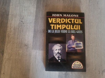 Verdictul timpului de la Jules Verne la Bill Gates de John Malone foto
