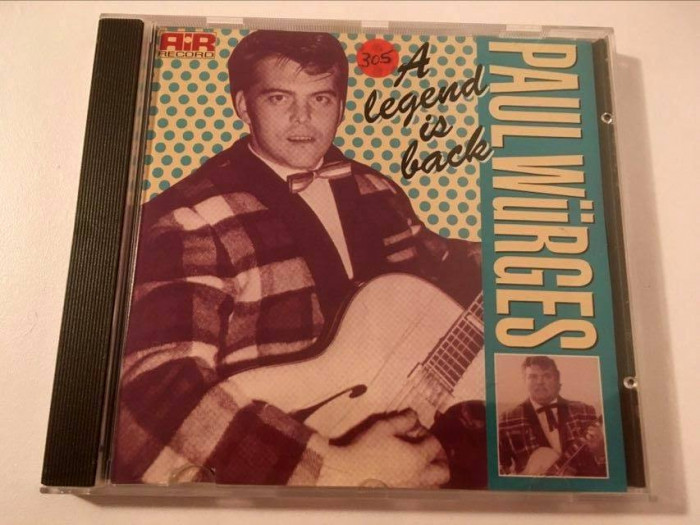 *CD muzica rock: Paul W&uuml;rges - A Legend Is Back, skirt