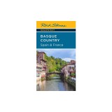 Rick Steves Snapshot Basque Country: Spain &amp; France