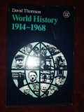 World History 1914-1968 - David Thomson