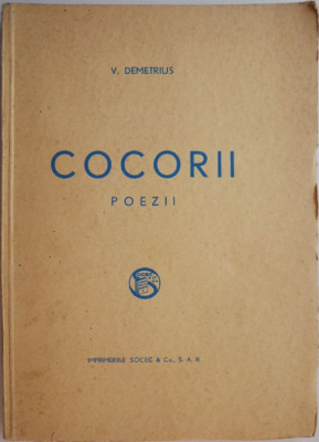 Cocorii (Poezii) &amp;ndash; V. Demetrius foto