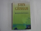 MOSTENITORII - JOHN GRISHAM