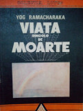 Yog Ramacharaka - Viata dincolo de moarte (1991)