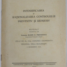 INTENSIFICAREA SI RATIONALIZAREA CONTROLULUI PREVENTIV SI REPRESIV , referat prezentat de ICONOM MARIN D. PREOTESCU , LA CEL DE AL - II- LEA CONGRES C