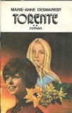 Torente Volumul 2 Marie-Anne Desmarest Editura ZZ 1993 Literatura Straina Carti Rare Coperta Brosata