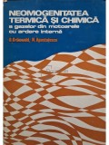 Berthold Grunwald - Neomogenitatea termica si chimica a gazelor din motoarele cu ardere interna (Editia: 1975)