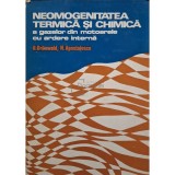 Berthold Grunwald - Neomogenitatea termica si chimica a gazelor din motoarele cu ardere interna (Editia: 1975)