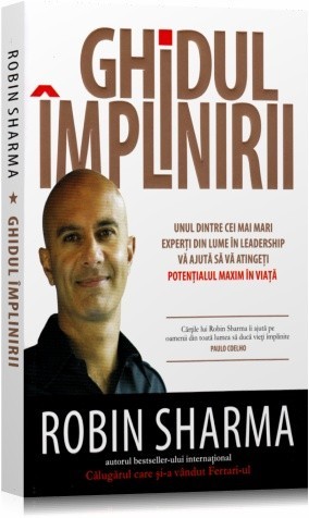 Robin Sharma - Ghidul implinirii